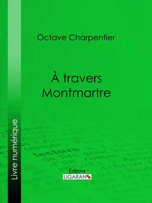 cover image of A travers Montmartre